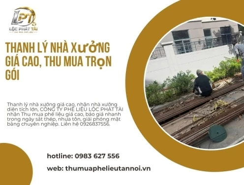 Thanh lý nhà xưởng giá cao, thu mua trọn gói