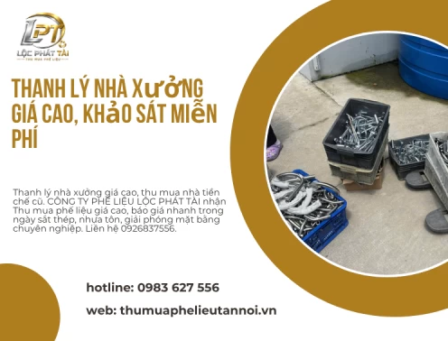 Thanh lý nhà xưởng giá cao, khảo sát miễn phí