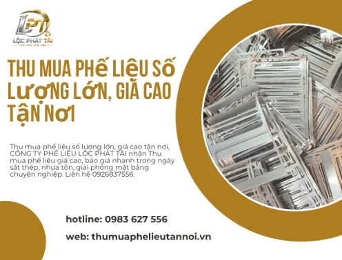 Thu mua phế liệu số lượng lớn, giá cao tận nơi