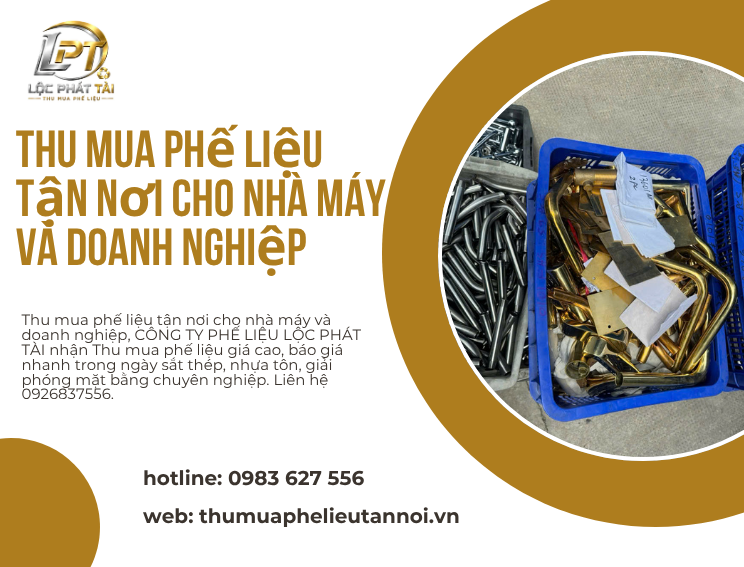 Thu mua phế liệu tận nơi cho nhà máy và doanh nghiệp